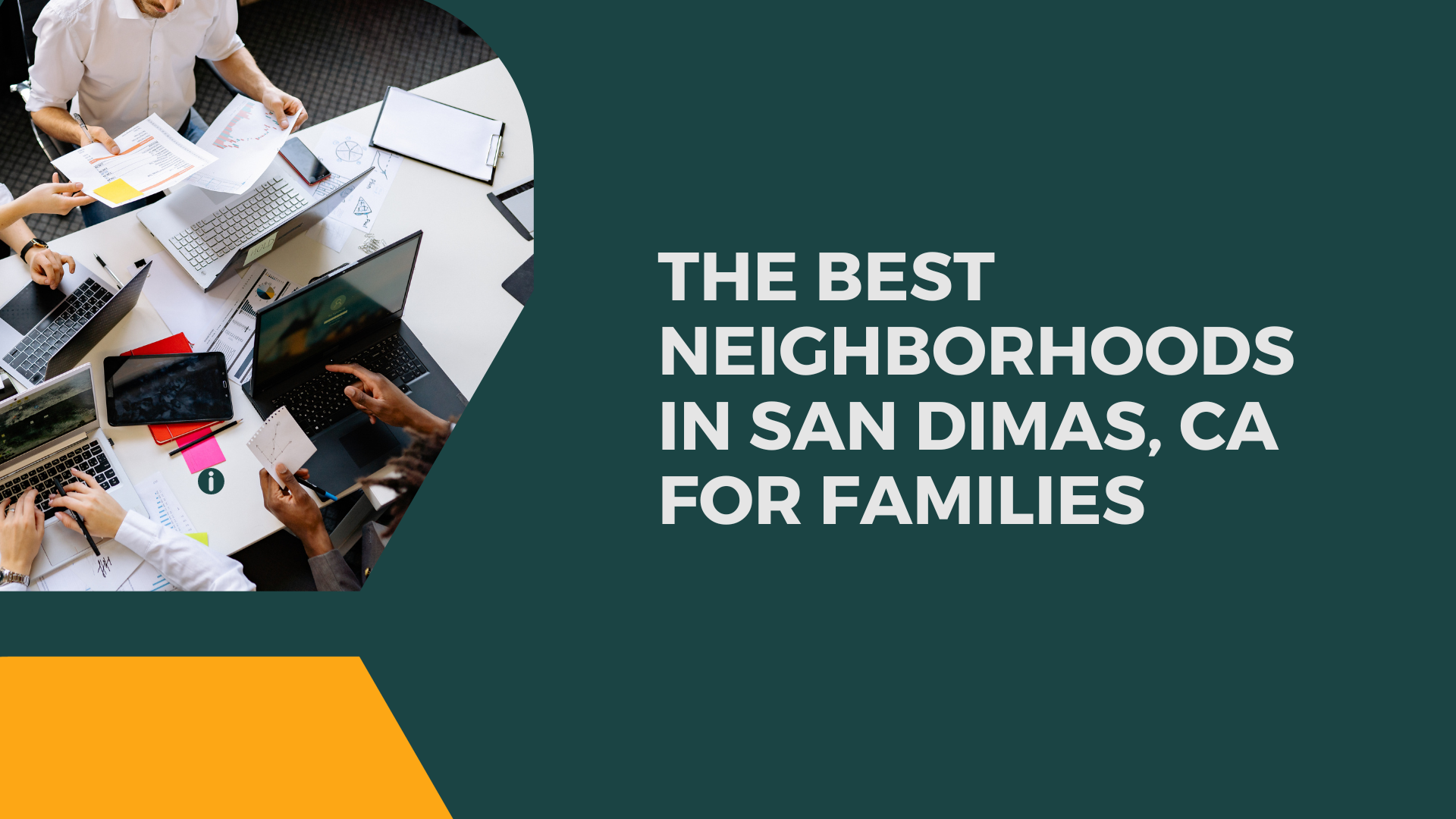 The Best Neighborhoods in San Dimas, CA for Families