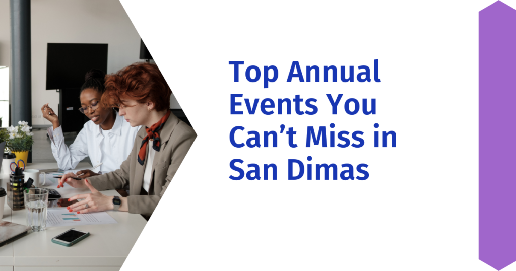 Top Annual Events You Can’t Miss in San Dimas