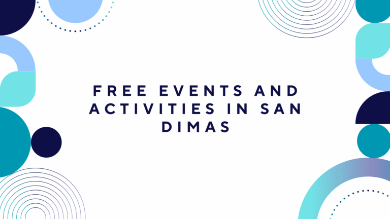 Free Events and Activities in San Dimas