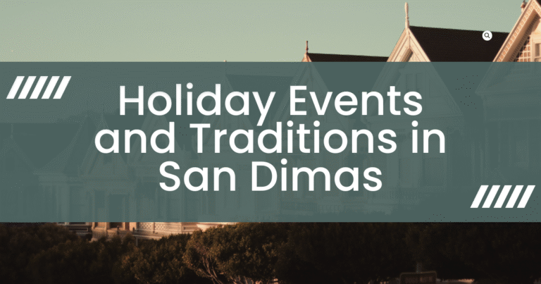 Holiday Events and Traditions in San Dimas