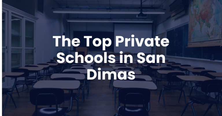 The Top Private Schools in San Dimas