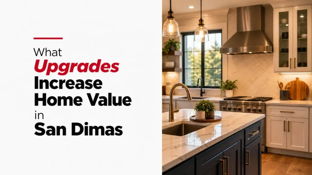 What Upgrades Increase Home Value in San Dimas