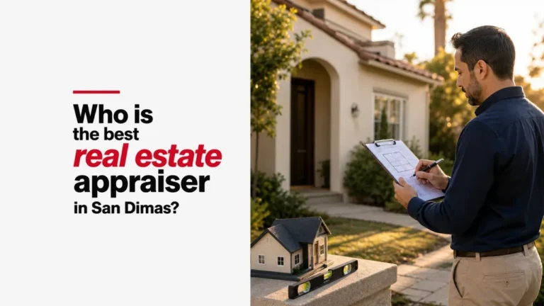 Who is the best real estate appraiser in San Dimas?